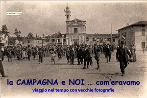 La Campagna e Noi: com'eravamo - Viaggio nel tempo con vecchie fotografie